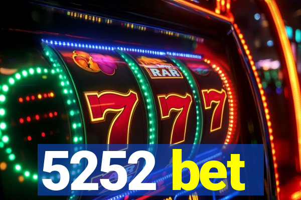 5252 bet